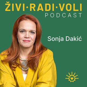 Sonja Dakić - Živi*Radi*Voli